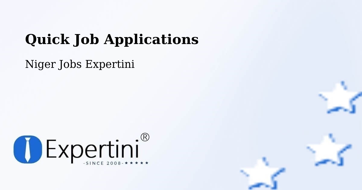 Quick Apply Feature – Tibiri - Niger Jobs Expertini